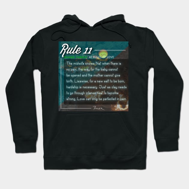 40 RULES OF LOVE - 11 Hoodie by Fitra Design